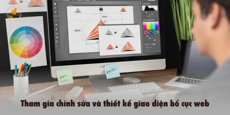 Tham gia chỉnh sửa và thiết kế giao diện bố cục web