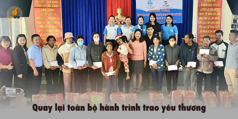 Quay lại toàn bộ hành trình trao yêu thương